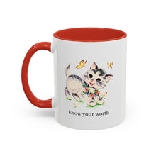 Load image into Gallery viewer, Know Your Worth Accent Coffee Mug - Cute Cat Design, Inspirational 11/15oz Mug
