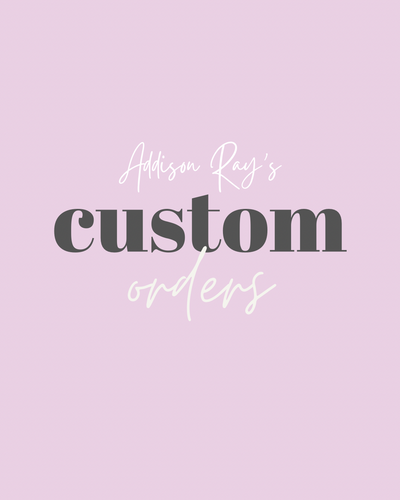 Custom Order (Deposit)